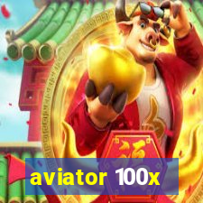 aviator 100x